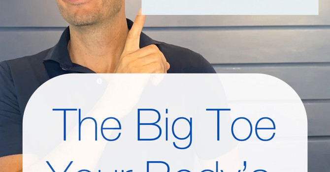 The Big Toe - Your Body’s Built-In Springboard