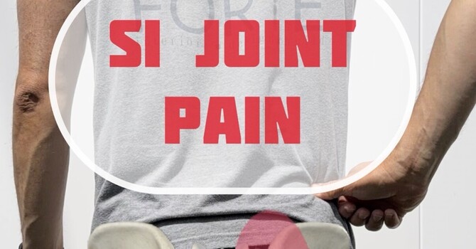 Understanding SI Joint Pain: What It Is, Why It Happens, and How to Improve It